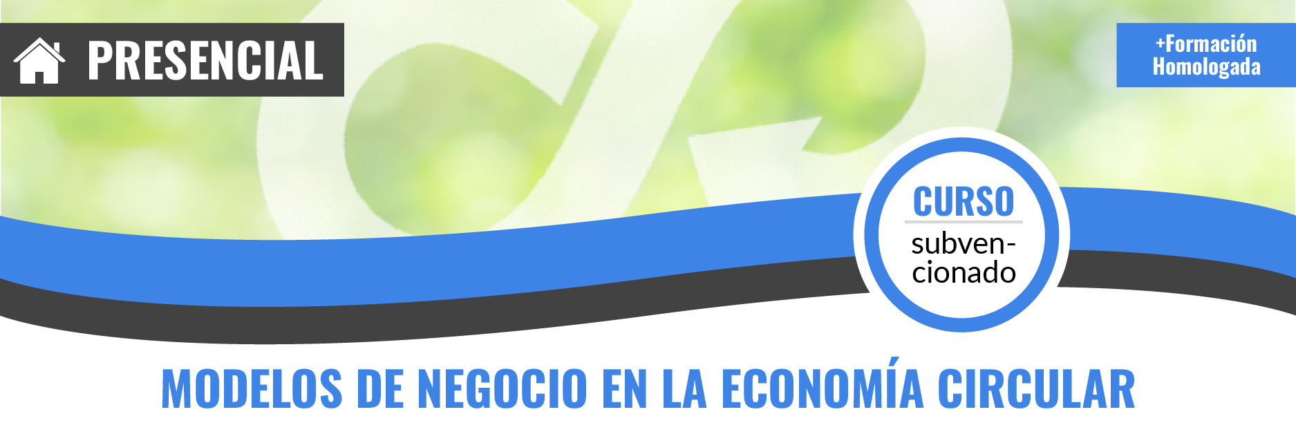 Curso gratis de SEAG02 Modelos de Negocio en la Economía Circular presencial