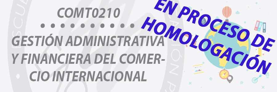 CP Gestión administrativa y financiera del comercio internacional