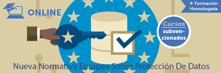 Curso Nueva Normativa Europea Sobre Protección De Datos